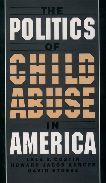 Produktbild: The Politics of Child Abuse in America