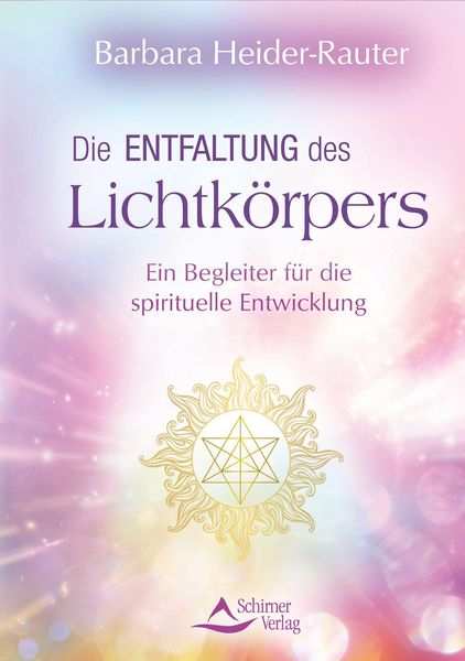 Produktbild: Die Entfaltung des Lichtk&ouml;rpers