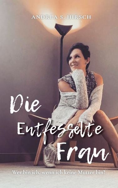 Produktbild: Die Entfesselte Frau