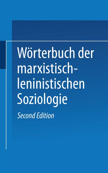 Produktbild: W&ouml;rterbuch der Marxistisch-Leninistischen Soziologie