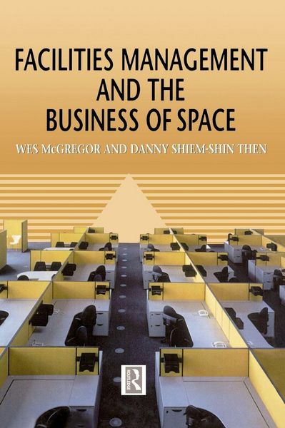 Produktbild: Facilities Management and the Business of Space