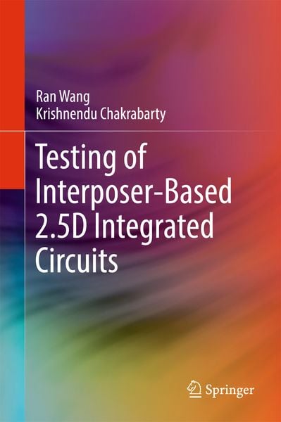 Produktbild: Testing of Interposer-Based 2.5D Integrated Circuits