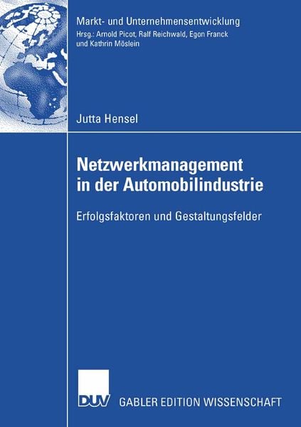 Netzwerkmanagement in der Automobilindustrie, Taschenbuch von Jutta Hensel, Deutscher Universitätsverlag, 9783835008649