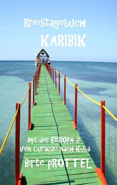 Produktbild: Reisetagebuch durch die Karibik