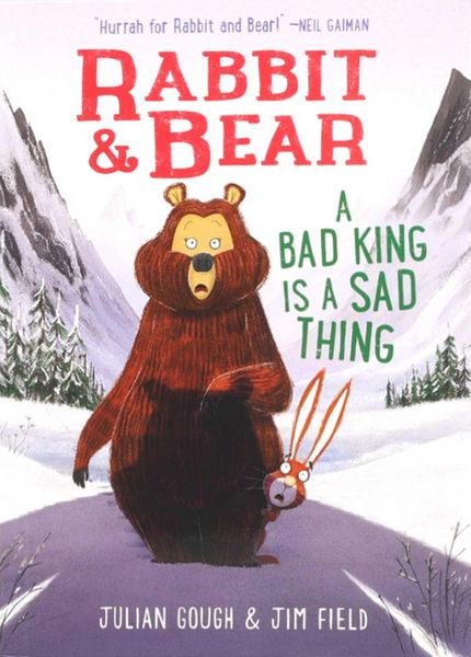 Produktbild: Rabbit & Bear: A Bad King Is a Sad Thing (Illustrated Reading Book for Ages 6-8)