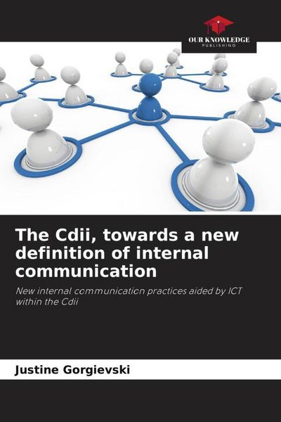 Produktbild: The Cdii, towards a new definition of internal communication