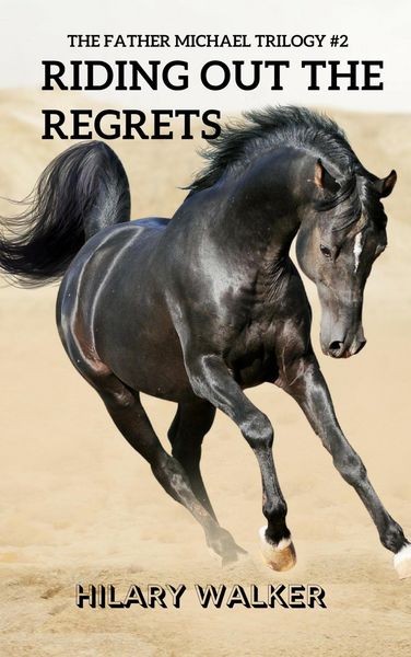Produktbild: Riding Out the Regrets (The Father Michael Trilogy, #2)