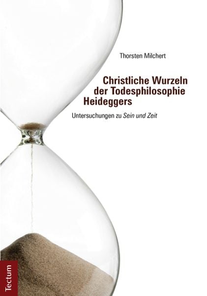 'Christliche Wurzeln Der Todesphilosophie Heideggers' Von 'Thorsten ...