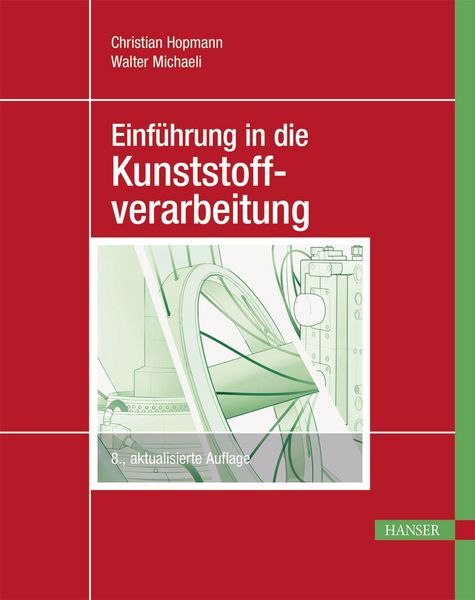Produktbild: Einf&uuml;hrung in die Kunststoffverarbeitung