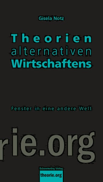 Produktbild: Theorien alternativen Wirtschaftens