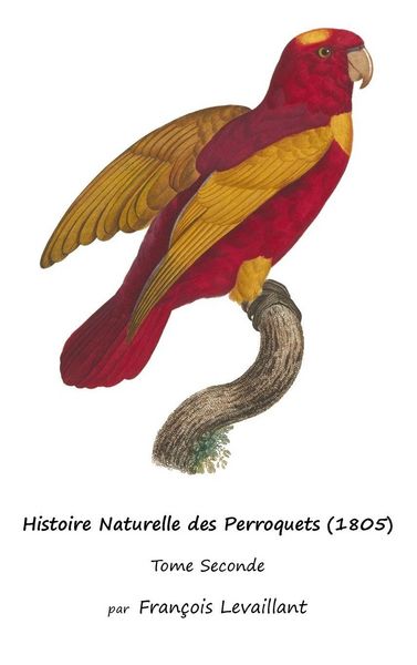 Produktbild: Histoire Naturelle des Perroquets (1805)