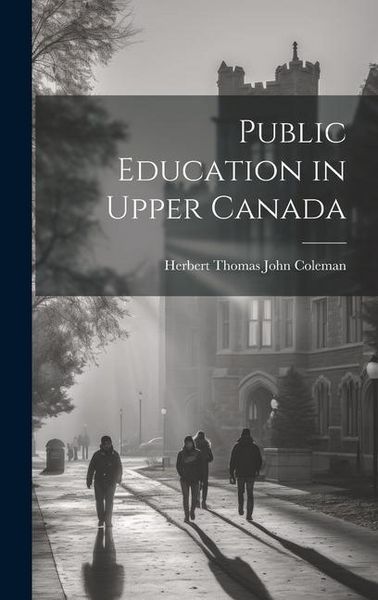 Produktbild: Public Education in Upper Canada