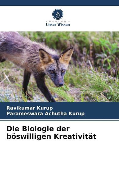 Produktbild: Die Biologie der b&ouml;swilligen Kreativit&auml;t