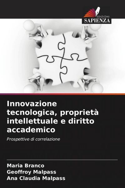 Produktbild: Innovazione tecnologica, propriet&agrave; intellettuale e diritto accademico