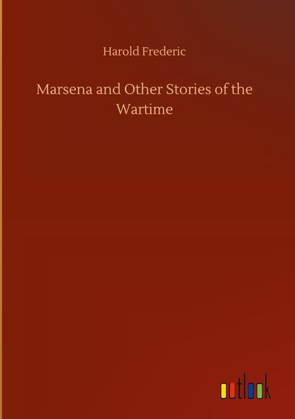 Produktbild: Marsena and Other Stories of the Wartime