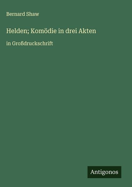 Produktbild: Helden; Kom&ouml;die in drei Akten