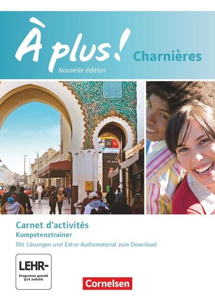 Produktbild: &Agrave; plus! Charni&egrave;res - Carnet d'activit&eacute;s mit Audios online. Mit F&ouml;rderheft als Download