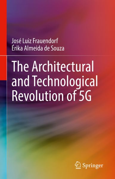 Produktbild: The Architectural and Technological Revolution of 5G