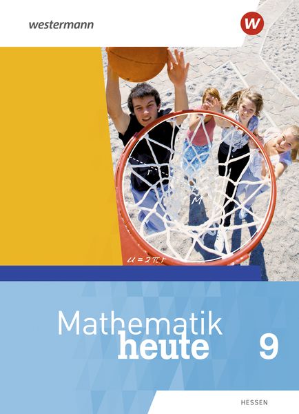 Mathematik heute - Ausgabe 2019 für Hessen, Gebundene Ausgabe von , Westermann Schulbuchverlag, 978-3-14-150440-8