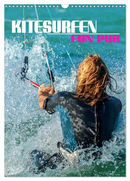 Kitesurfen - Fun pur (Wandkalender 2024 DIN A3 hoch), CALVENDO Monatskalender