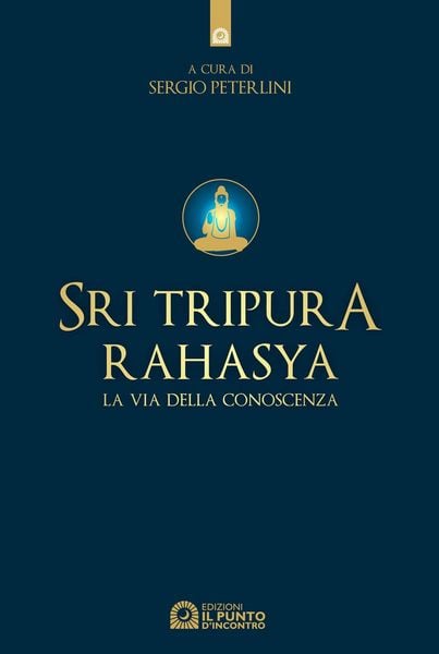 Produktbild: Sri Tripura Rahasya. La via della conoscenza