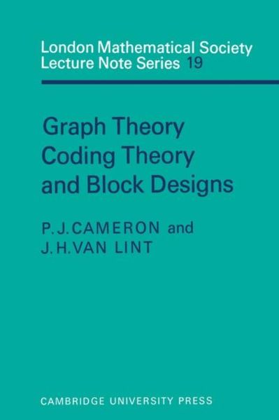 Produktbild: Graph Theory, Coding Theory and Block Designs