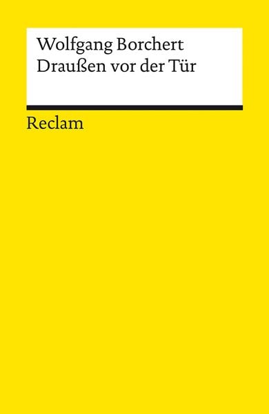 Draußen vor der Tür, Taschenbuch von Wolfgang Borchert, Reclam, Philipp, 9783150144121