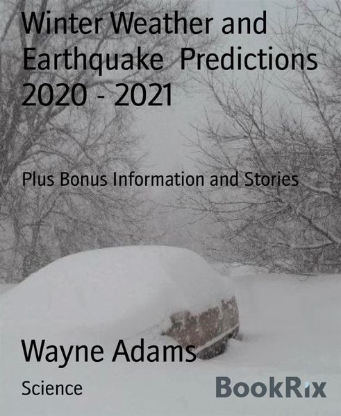 Produktbild: Winter Weather and Earthquake Predictions 2020 - 2021