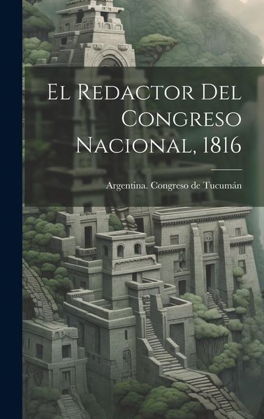 Produktbild: El redactor del Congreso Nacional, 1816