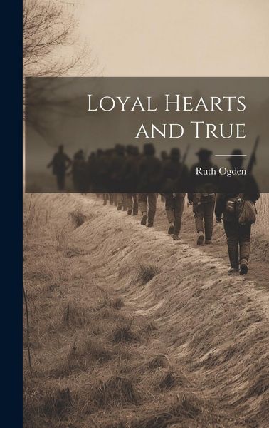 Produktbild: Loyal Hearts and True