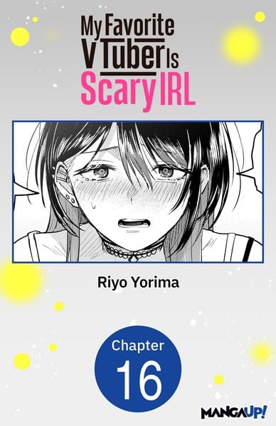 Produktbild: My Favorite VTuber Is Scary IRL #016