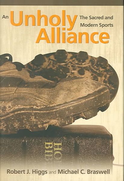 Produktbild: An Unholy Alliance: The Sacred and Modern Sports