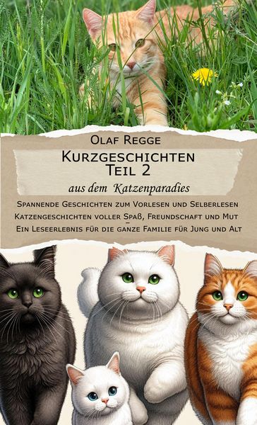 Produktbild: Kurzgeschichten Teil 2 aus dem Katzenparadies: Spannende Geschichten zum Vorlesen und Selberlesen