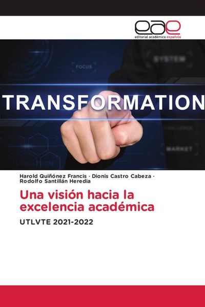 Produktbild: Una visi&oacute;n hacia la excelencia acad&eacute;mica