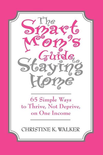Produktbild: The Smart Mom's Guide to Staying Home