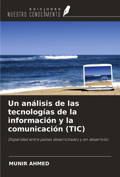 Produktbild: Un an&aacute;lisis de las tecnolog&iacute;as de la informaci&oacute;n y la comunicaci&oacute;n (TIC)