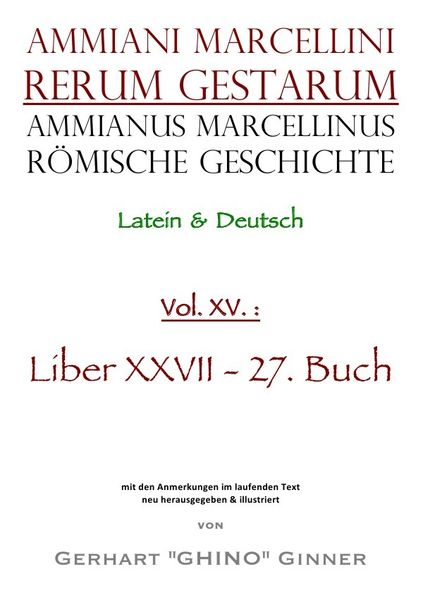 Ammianus Marcellinus, Römische Geschichte / Ammianus Marcellinus Römische Geschichte XV.