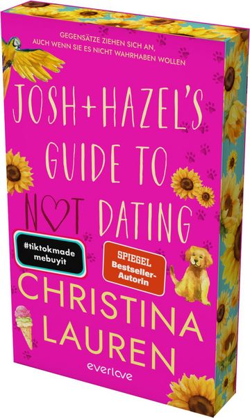 Josh and Hazel's Guide to Not Dating, Taschenbuch von Christina Lauren, Everlove