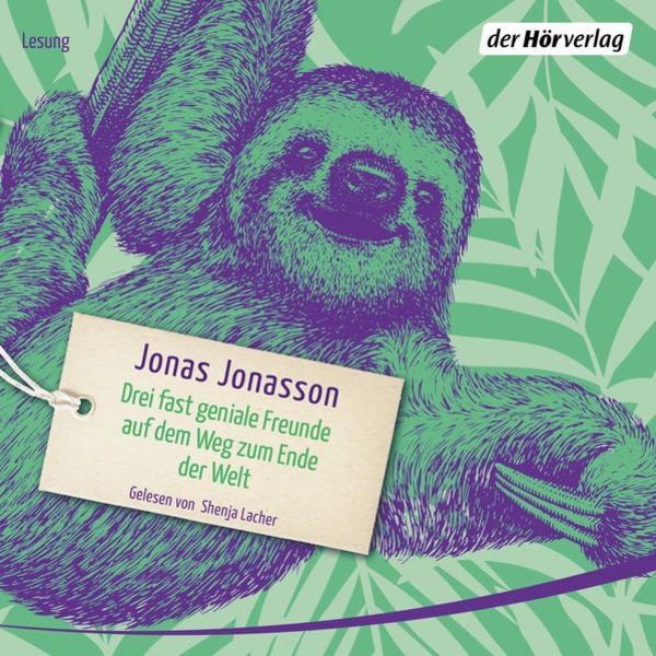 Drei fast geniale Freunde auf dem Weg zum Ende der Welt - Jonas Jonasson, Audio, 9783844547054