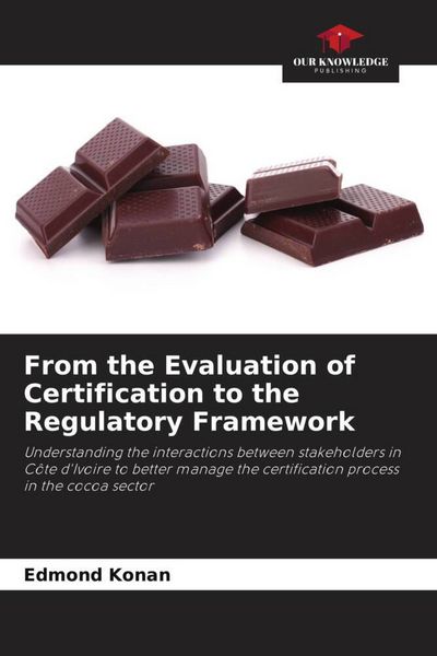 Produktbild: From the Evaluation of Certification to the Regulatory Framework