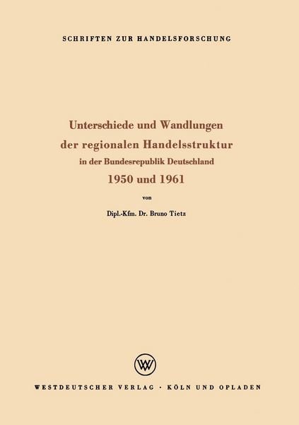 Produktbild: Unterschiede und Wandlungen der Regionalen Handelsstruktur