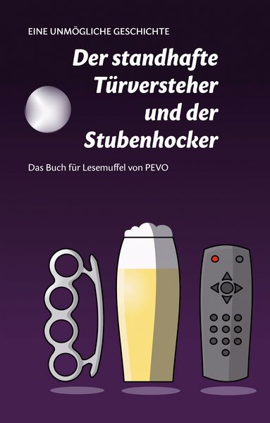 Produktbild: Der standhafte T&uuml;rversteher und der Stubenhocker