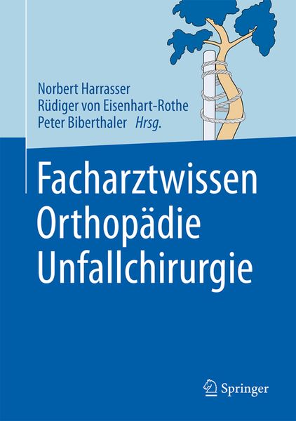 Facharztwissen Orthopädie Unfallchirurgie