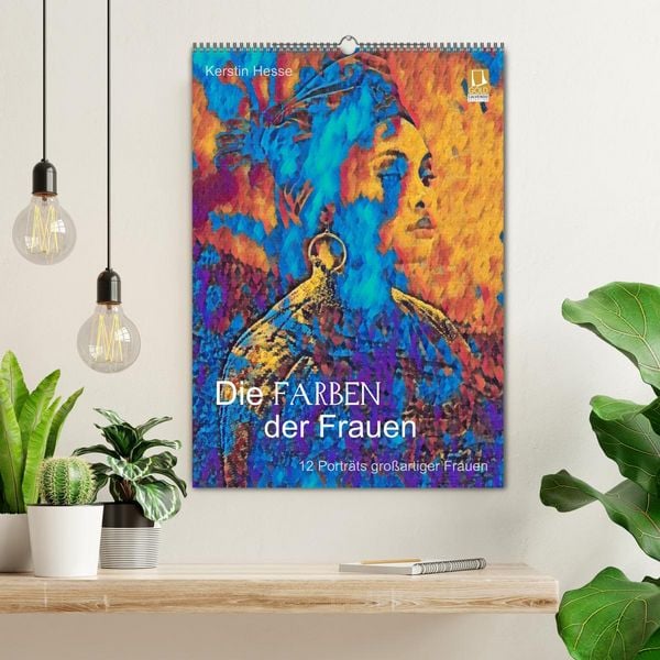 Produktbild: Die FARBEN der Frauen - 12 Portr&auml;ts gro&szlig;artiger Frauen (Wandkalender 2026 DIN A2 hoch), CALVENDO Monatskalender