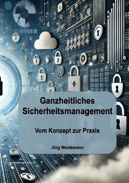 Produktbild: Ganzheitliches Sicherheitsmanagement