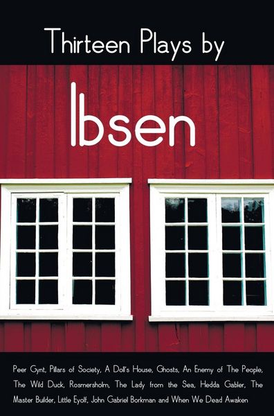 Produktbild: Thirteen Plays by Ibsen, including (complete and unabridged)