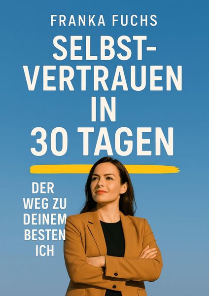 Produktbild: Selbstvertrauen in 30 Tagen
