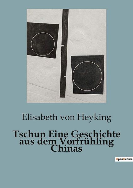 Produktbild: Tschun Eine Geschichte aus dem Vorfr&uuml;hling Chinas