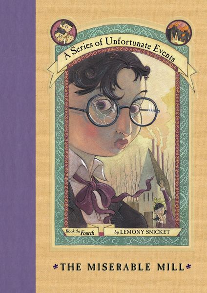 Produktbild: A Series of Unfortunate Events #4: The Miserable Mill
