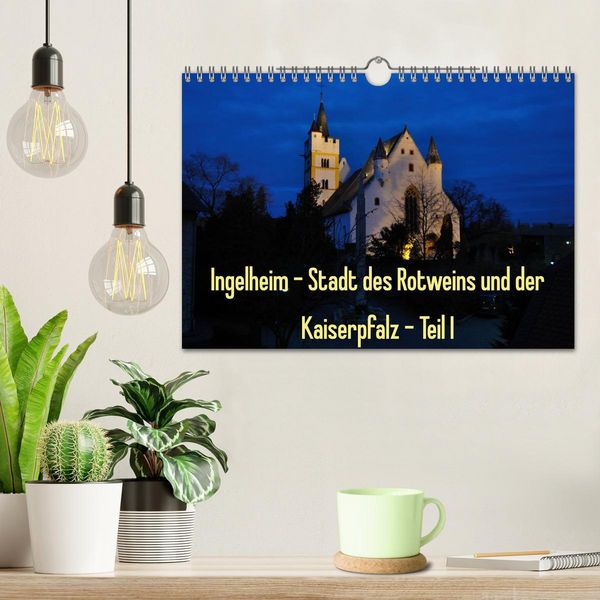 Produktbild: Ingelheim - Stadt des Rotweins und der Kaiserpfalz - Teil I (Wandkalender 2026 DIN A4 quer), CALVENDO Monatskalender